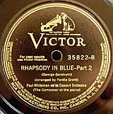 Original 78 of the 1927 Gershwin/Whiteman Rhapsody in Blue