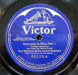 Original 78 of the 1924 Gershwin/Whiteman Rhapsody in Blue