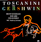 Arturo Toscanini Plays George Gershwin - Arkadia LP album cover