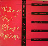 Edward Kilenyi plays the Chopin Waltzes -- Remington 10