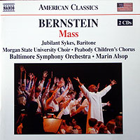 Marin Alsop conducts Bernstein's Mass (Naxos CD)