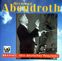 Hermann Abendroth conducts the Brahms German Requiem (Tahra CD)