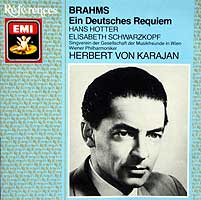Herbrt von Karajan conducts the Brahms German Requiem (EMI CD)