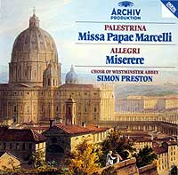 The Choir of Westminster Abbey performs the Marcellus Mass (Archiv CD)