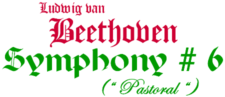 title - Ludwig van Beethoven: Symphony # 6 (Pastoral)
