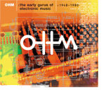 OHM - The Early Gurus of Electronic Art