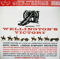 Beethoven's Wellington's Victory (Antal Dorati conducts the London Symphony - cover of Mercury LP, touting all the ordinance used for sound effects)