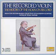 The Recorded Violin (Pearl CD anthology)